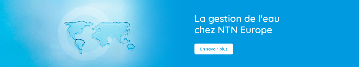Gestion de l'eau NTN Europe